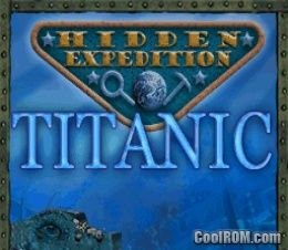 Hidden Expedition - Titanic (Europe) ROM Nintendo DS / NDS - CoolROM.com